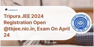 Tripura JEE 2024 Registration Open @tbjee.nic.in, Exam On April 24